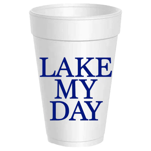 Lake My Day Styrofoam Cups
